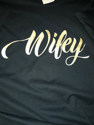 Wifey Black T Shirt