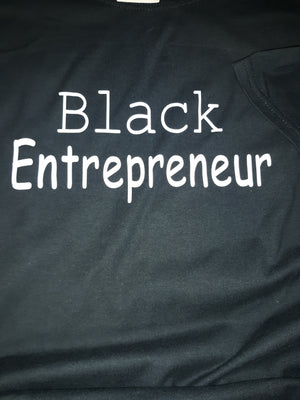 Black Entrepreneur T Shirt